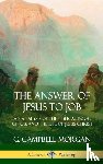 Morgan, G Campbell - The Answer of Jesus to Job