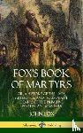 Fox, John - Fox's Book of Martyrs