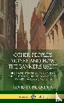Brandeis, Louis D - Other People's Money and How the Bankers Use It