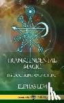 Levi, Eliphas, Waite, Arthur Edward - Transcendental Magic