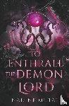 Mutas, Nadine - To Enthrall the Demon Lord