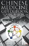 Stiles, Kg - Chinese Medicine Guidebook Essential Oils to Balance the Metal Element & Organ Meridians