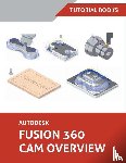 Tutorial Books - Autodesk Fusion 360 CAM Overview