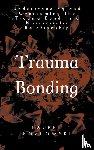 Kozlowski, Lauren - Trauma Bonding
