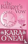 O'Neal, Kara - The Ranger's Vow