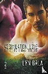Gala, Lyn - Assimilation, Love, and Other Human Oddities