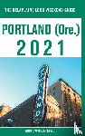 Delaplaine, Andrew - Portland (Ore.) - The Delaplaine 2021 Long Weekend Guide