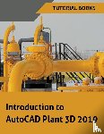 Tutorial Books - Introduction to AutoCAD Plant 3D 2019