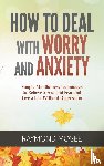 McGee, Raymond - How to Deal with Worry and Anxiety