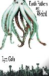 Gala, Lyn - Earth Fathers Are Weird
