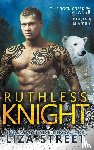 Street, Liza - Ruthless Knight