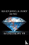 Sevier, Madison - River Jewel Resort Box Set, Books 1-4