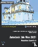 Mamgain, Pradeep - Autodesk 3ds Max 2021
