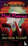 Mjoseth - The Chronicles of Mad Maxine