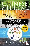 Stiles, Kg - Chinese Medicine Guidebook Balance the 5 Elements & Organ Meridians with Essential Oils (Summary Book Version)