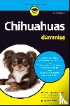 Campbell Thornton, Kim (Wiley), O'Neil, Jacqueline - Chihuahuas For Dummies