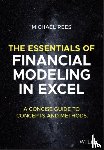 Rees, Michael (Audencia Business School) - The Essentials of Financial Modeling in Excel