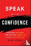 Acker, Mike - Speak with Confidence