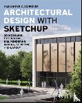 Schreyer, Alexander C. (University of Massachusetts, Amherst, MA) - Architectural Design with SketchUp