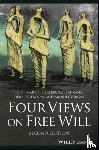 Fischer, John Martin (University of California), Kane, Robert (University of Texas, Pereboom, Derk (University of Vermont, Vargas, Manuel (University of San Francisco) - Four Views on Free Will