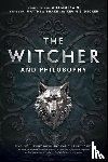  - The Witcher and Philosophy
