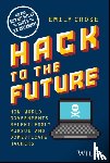 Crose, Emily - Hack to The Future