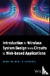 Lau, Henry (Lexiwave Technology, Liu, Ludy (Veoneer), Chan, Keith (Lexiwave Technology (Hong Kong) Limited) - Introduction to Wireless System Design