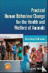 Williams, Bronwen (NHS) - Practical Human Behaviour Change for the Health and Welfare of Animals