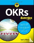 Niven, Paul R. (Senalosa Group) - OKRs For Dummies
