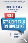 Brennan, John J. (Dartmouth College; Harvard Business School), Woerth, John (Temple University) - More Straight Talk on Investing