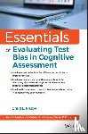 Frisby, Craig L. (University of Missouri at Columbia) - Essentials of Evaluating Bias in Intelligence Testing