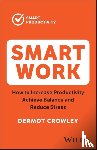 Crowley, Dermot - Smart Work