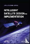 Zhang, Jianjun (China Academy of Space Technology, Li, Jing (Beijing Institute of Technology - Intelligent Satellite Design and Implementation