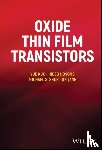 Kuo, Yue (National Yang Ming Chiao Tung University), Hosono, Hideo (Tokyo Institute of Technology), Shur, Michael S. (University of Virginia), Jang, Jin (Kyung Hee University) - Oxide Thin Film Transistors