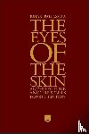 Pallasmaa, Juhani (Arkkitehtitoimisto Juhani Pallasmaa KY - The Eyes of the Skin