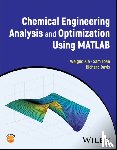 Xie, Weiguo (University of Minnesota, Toan, Sam (University of Minnesota, Davis, Richard (University of Minnesota - Chemical Engineering Analysis and Optimization Using MATLAB