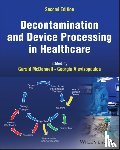 McDonnell, Gerald E. (Steris Limited, Alevizopoulou, Georgia (STERIS Corporation) - Decontamination and Device Processing in Healthcare