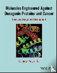 Corey, E. J. (Harvard University, Wu, Yong-Jin (Small Molecule Drug Discovery - Molecules Engineered Against Oncogenic Proteins and Cancer