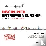 Aulet, Bill (MIT Sloan School of Management) - Disciplined Entrepreneurship