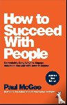 McGee, Paul (Paul McGee Associates - How to Succeed with People