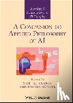  - A Companion to Applied Philosophy of AI