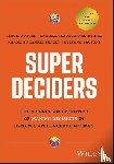 Feser, Claudio (McKinsey & Company, Laureiro-Martinez, Daniella (ETH Zurich, Frankenberger, Karolin (University of St. Gallen, Brusoni, Stefano (ETH Zurich - Super Deciders