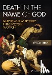 Denova, Rebecca I. (University of Pittsburgh) - Death in the Name of God