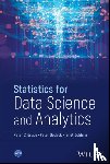 Bruce, Peter C. (Institute for Statistics Education at Statistics.com), Gedeck, Peter (Collaborative Drug Discovery), Dobbins, Janet (Data Community DC) - Statistics for Data Science and Analytics