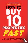 Dilleen, Eddie - How to Buy 10 Properties Fast