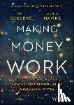 Sekerke, Matt, Hanke, Steve H. - Making Money Work
