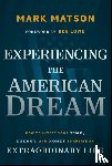Matson, Mark - Experiencing The American Dream