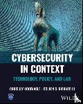 Hoofnagle, Chris Jay (UC Berkeley School of Law), Richard, Golden G. - Cybersecurity in Context