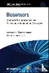 Kaur, Baljinder (Indian Institute of Technology Roorkee, Kumar, Santosh (Central Institute of Technology Kokrajhar, Kaushik, Brajesh Kumar (Indian Institute of Technology Roorkee - Biosensors