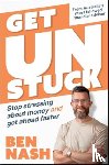 Nash, Ben - Get Unstuck
